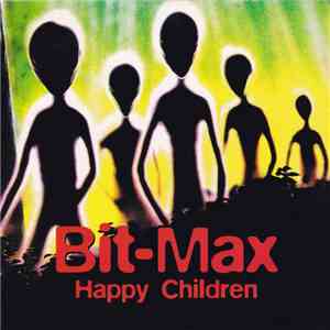 Bit-Max - Happy Children