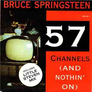 Bruce Springsteen - 57 Channels (And Nothin' On)