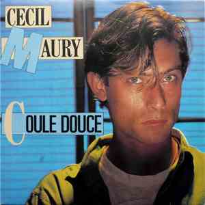 Cécil Maury - Coule Douce / Felide