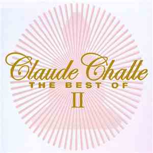 Claude Challe - The Best Of, Vol. 2