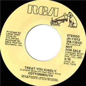 Cottonmouth  - Treat You Kindly