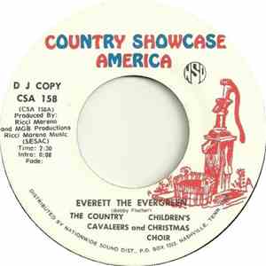 Country Cavaleers And Children's Christmas Choir - Everett The Evergreen /  ...