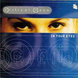 Critical Mass - In Your Eyes