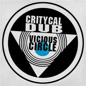 Critycal Dub - Vicious Cycle EP