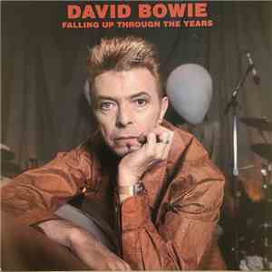 David Bowie - Falling Up Through The Years