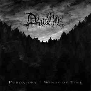 Dead Hills - Purgatory / Winds Of Time