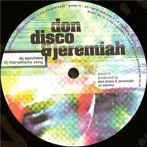 Don Disco & Jeremiah - Survivors / The Whistle Song