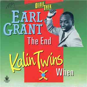 Earl Grant / Kalin Twins - The End / When