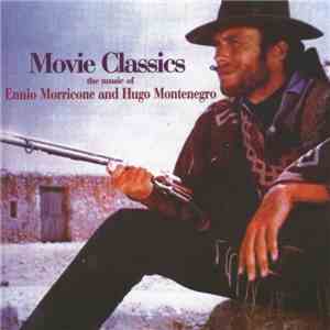 Ennio Morricone And Hugo Montenegro - Movie Classics