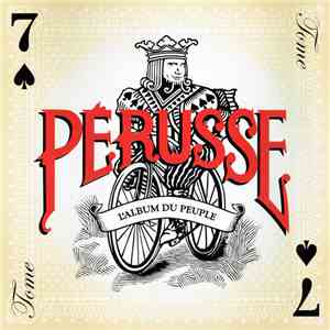 François Pérusse - L'Album Du Peuple Tome 7
