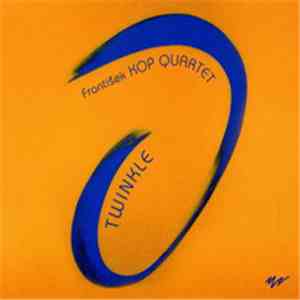 František Kop Quartet - Twinkle