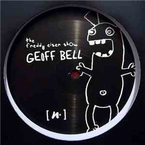 Geoff Bell - The Freddy Eiser Show