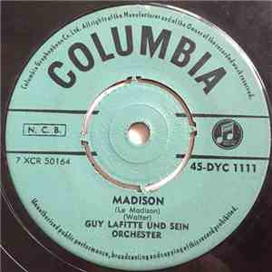 Guy Lafitte Und Sein Orchester - Madison / Dansez Madison
