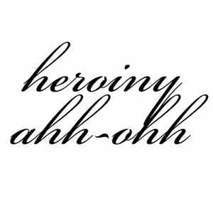 Heroiny - Ahh-Ohh