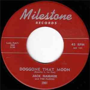 Jack Hammer And The Pacers - Black Widow Spider Woman / Doggone That Moon