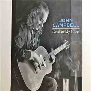John Campbell - Devil In My Closet