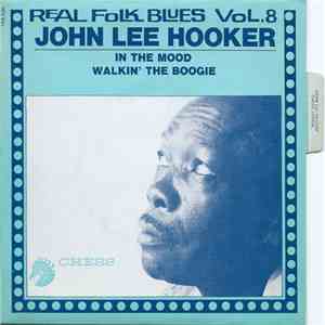 John Lee Hooker - In The Mood / Walkin' The Boogie