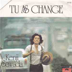 Kenji Sawada - Tu As Changé / L'Amour Esperanto