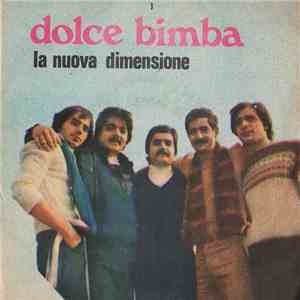La Nuova Dimensione - Dolce Bimba
