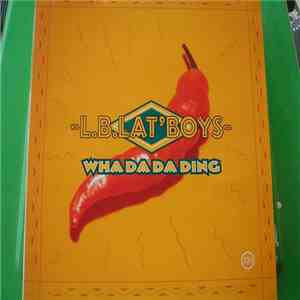 L.B.Lat'Boys - Whadadading