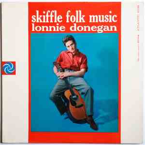 Lonnie Donegan - Skiffle Folk Music