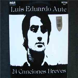 Luis Eduardo Aute - 24 Canciones Breves