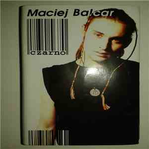 Maciej Balcar - Czarno