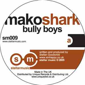 Mako Shark - Bully Boys