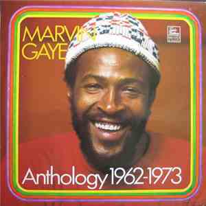 Marvin Gaye - Anthology 1962 - 1973