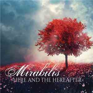 Mirabilis - Here And The Hereafter