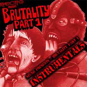 Necro - Presents Brutality Part 1 Instrumentals