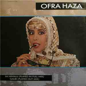 Ofra Haza - Im Nin'alu (Played In Full Mix) / Galbi (Played Out Mix)