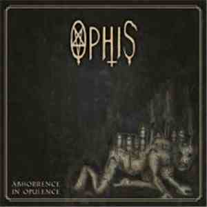 Ophis - Abhorrence In Opulence