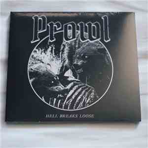 Prowl  - Hell Breaks Loose