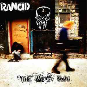 Rancid - Life Won't Wait