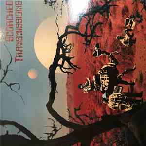 Scorched Transmissions - Scorched Transmissions