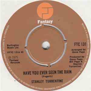 Stanley Turrentine - Have You Ever Seen The Rain