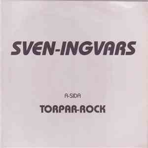 Sven-Ingvars - Torpar-rock