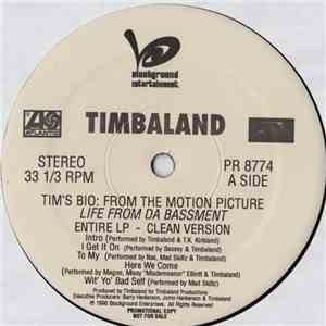 Timbaland - Tim's Bio: From The Motion Picture: Life From Da Bassment