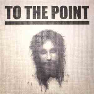 To The Point - To The Point