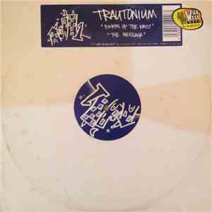 Trautonium - Diggin Up The Past / The Message