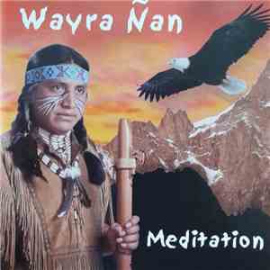 Wayra Ñan - Meditation