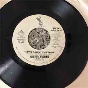 Wilton Felder - Let's Dance Together