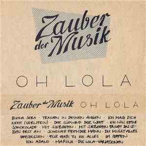 Zauber Der Musik - Oh Lola