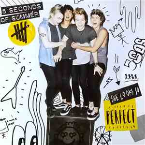 5 Seconds Of Summer - She Looks So Perfect