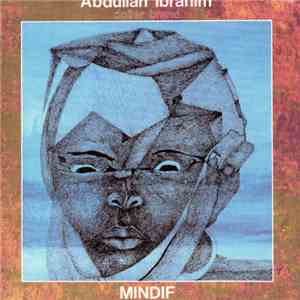 Abdullah Ibrahim / Dollar Brand - Mindif
