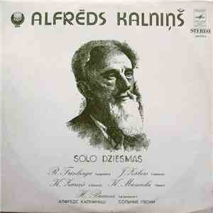 Alfrēds Kalniņš - Solo Dziesmas
