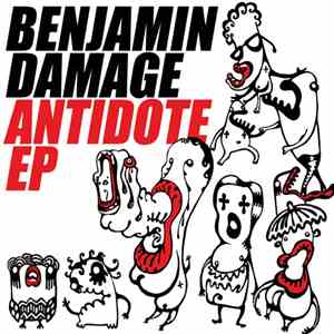 Benjamin Damage - Antidote EP
