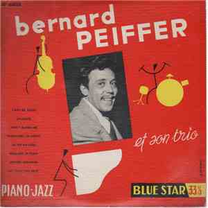 Bernard Peiffer Trio - Bernard Peiffer Et Son Trio