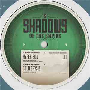 Black Sun Empire - Hyper Sun / Cold Crysis